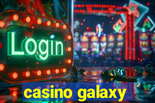 casino galaxy