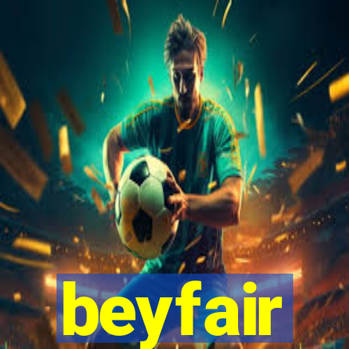 beyfair