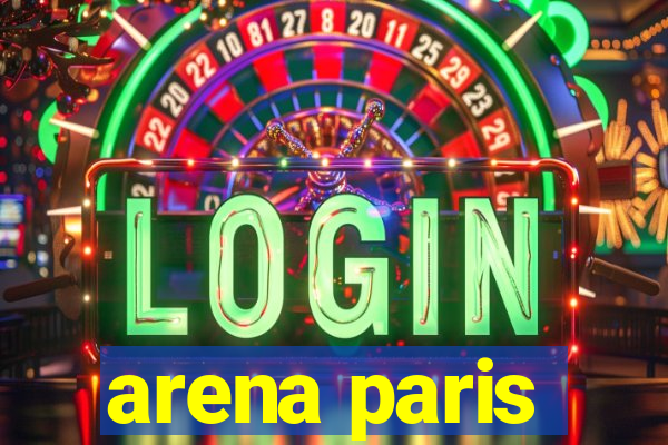 arena paris