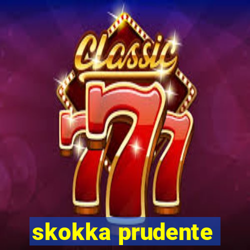 skokka prudente