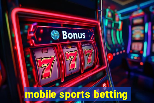 mobile sports betting