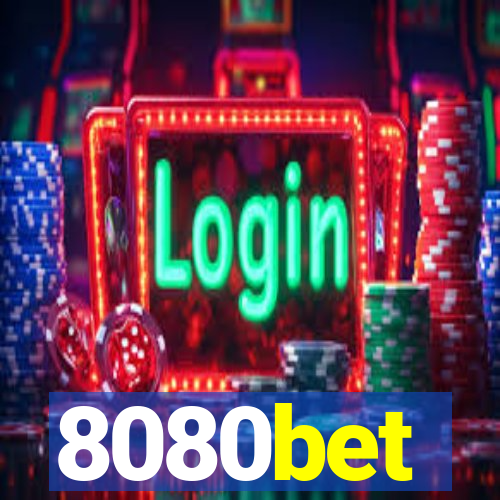 8080bet