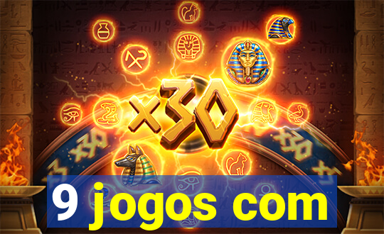 9 jogos com