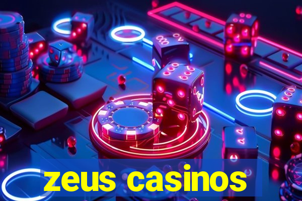 zeus casinos