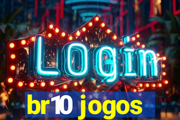 br10 jogos