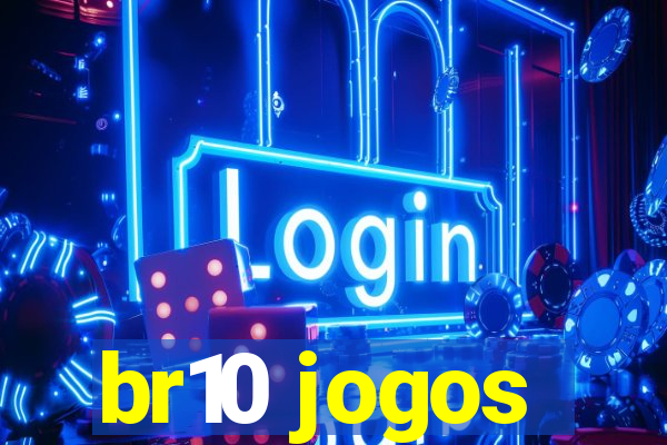 br10 jogos