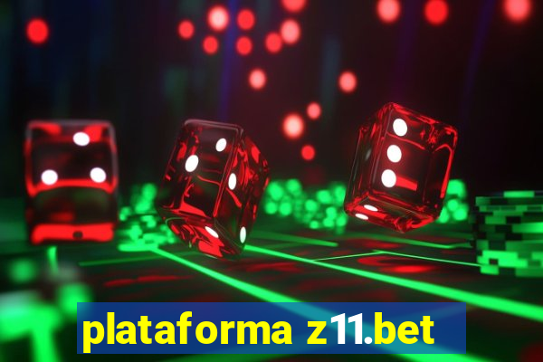 plataforma z11.bet