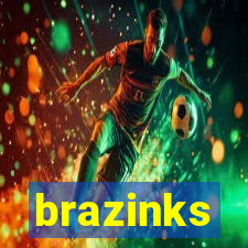 brazinks