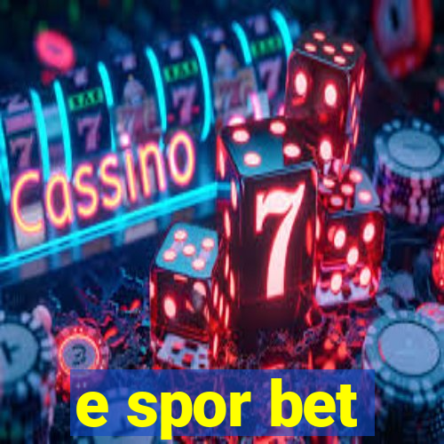 e spor bet