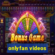 onlyfan videos