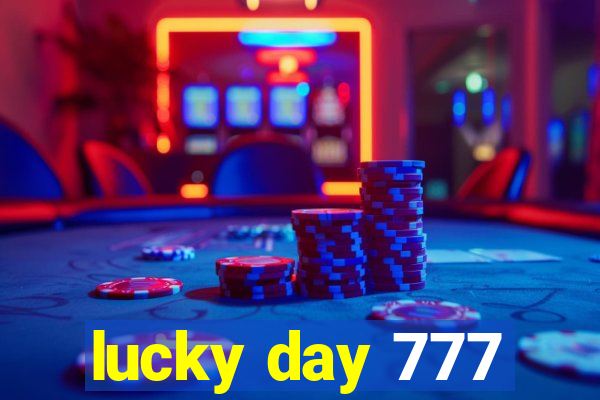 lucky day 777