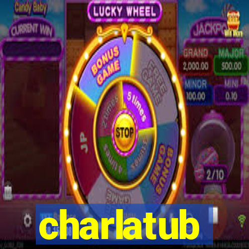 charlatub