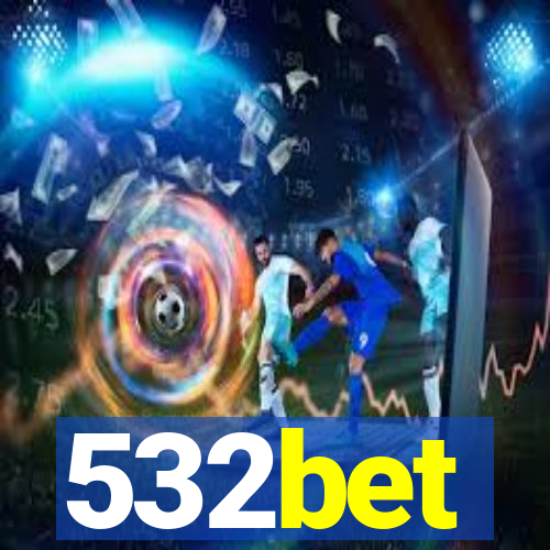 532bet