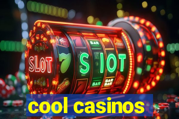 cool casinos