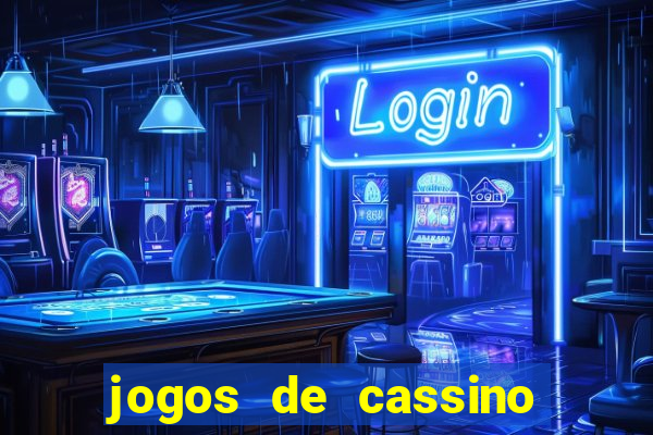 jogos de cassino que da bonus no cadastro sem deposito