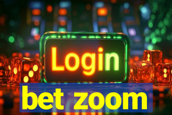 bet zoom