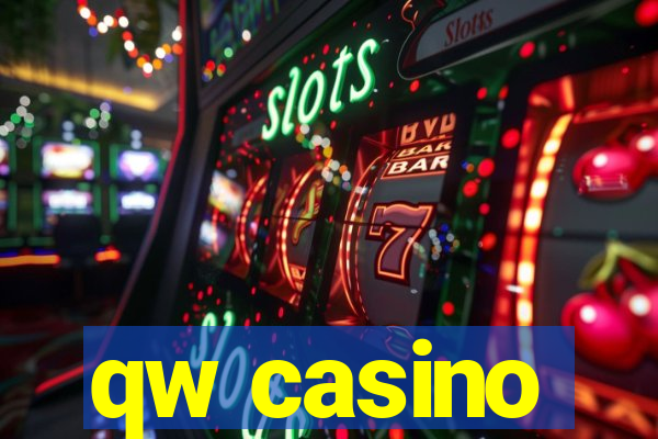 qw casino