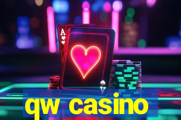 qw casino