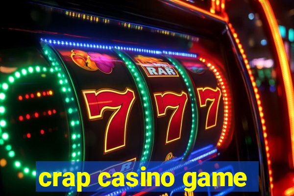 crap casino game