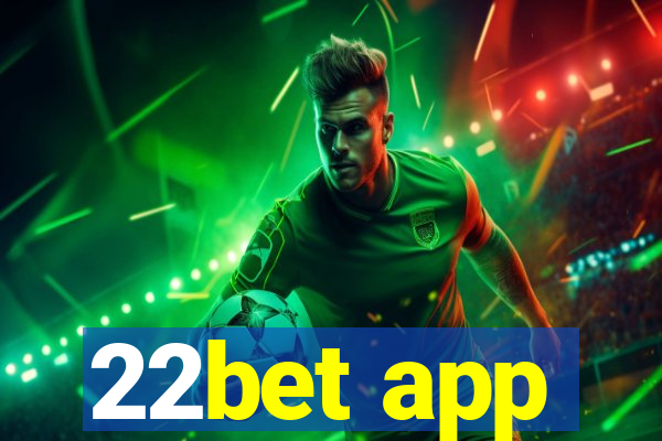 22bet app