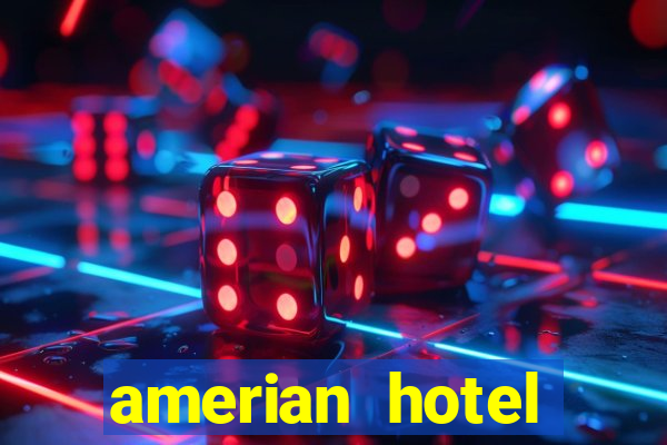 amerian hotel casino gala resistencia