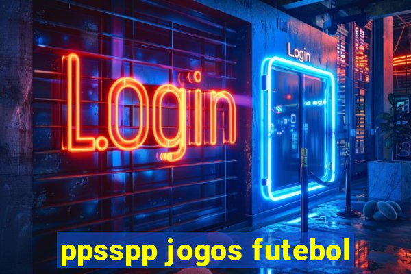 ppsspp jogos futebol