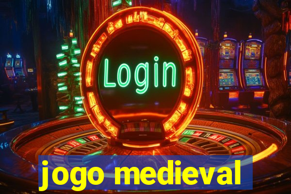 jogo medieval