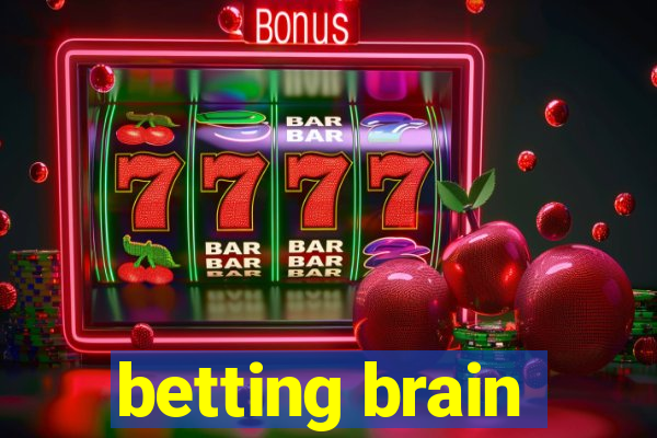 betting brain