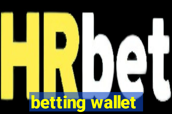 betting wallet