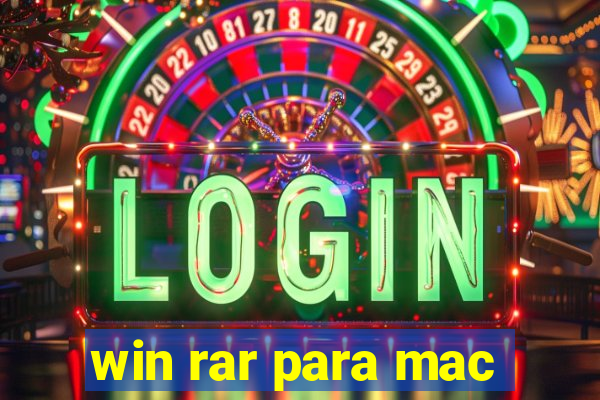 win rar para mac