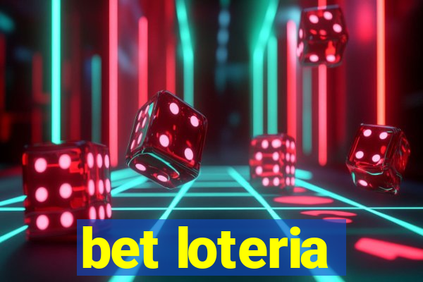 bet loteria