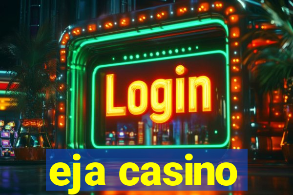 eja casino