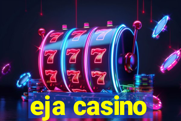 eja casino