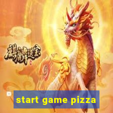 start game pizza