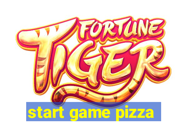 start game pizza