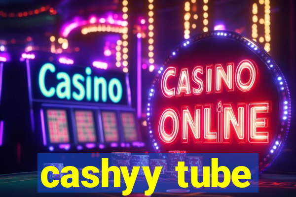 cashyy tube