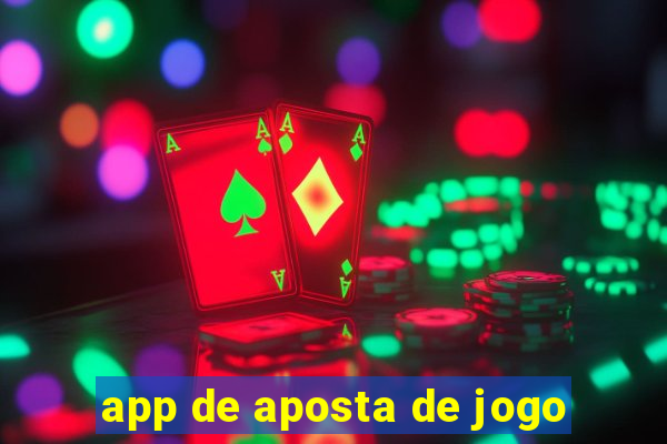 app de aposta de jogo