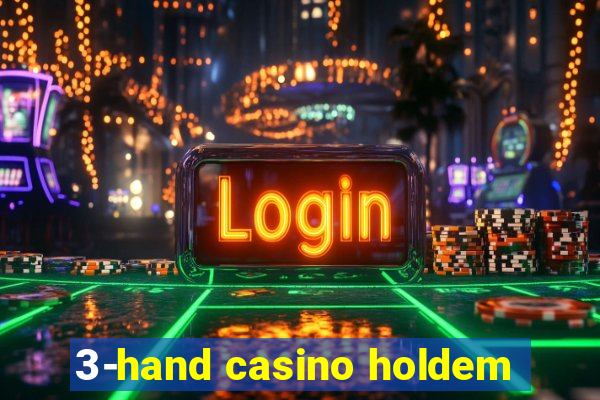 3-hand casino holdem