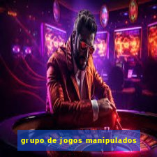 grupo de jogos manipulados