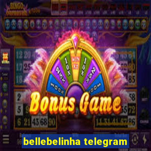 bellebelinha telegram