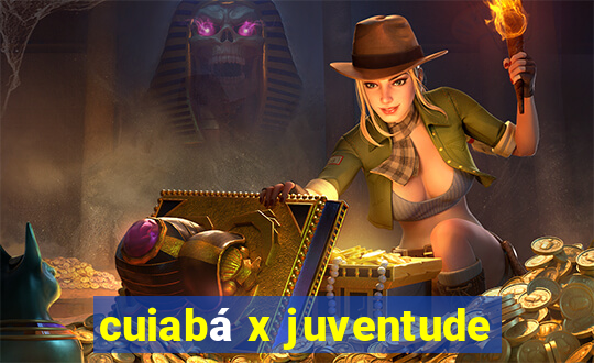 cuiabá x juventude