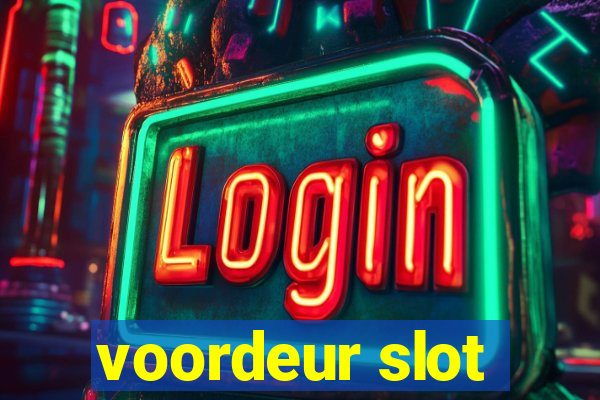 voordeur slot