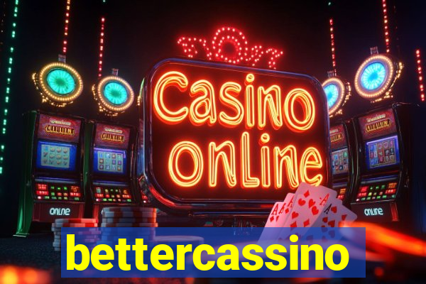 bettercassino