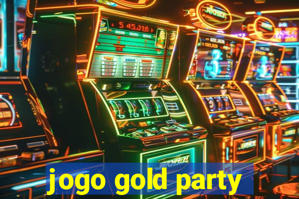 jogo gold party