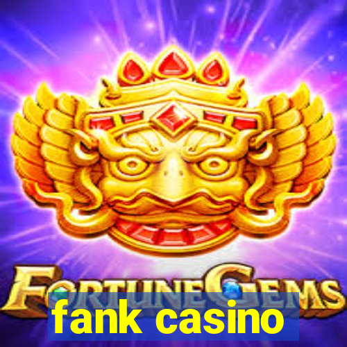 fank casino