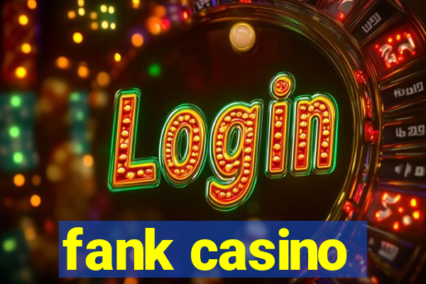 fank casino