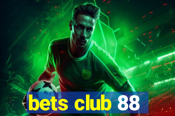 bets club 88