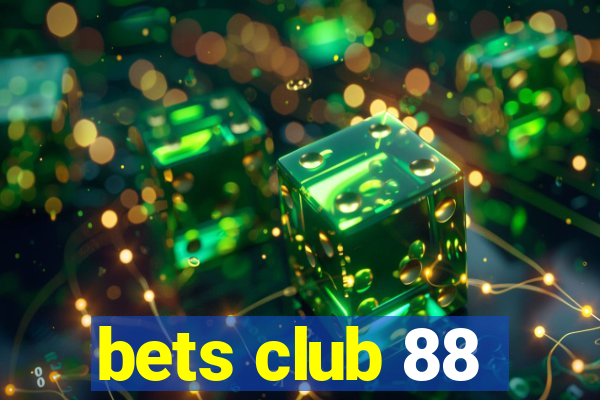 bets club 88