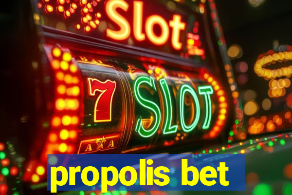 propolis bet