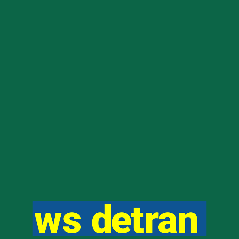 ws detran